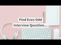 Write a java program to find even and odd number?
