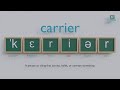 How to pronounce carrier ?