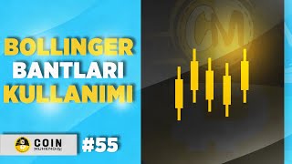 Bollinger Bantları Nasıl Kullanılır? | Sıfırdan Eğitim Serisi #55