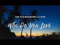 The Chainsmokers - Who Do You Love (Lyrics) ft. 5 Seconds of Summer