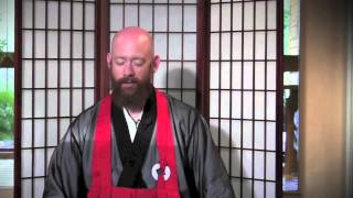 17 - Zazen - Seated Meditation in the Context of Zen Practice - Tuesday July 30, 2013