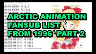 History Of Fan Anime 256:  Arctic Animation VHS Fansub List  From 1996 Part 2