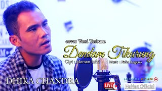 DENDAM TIKURUNG-Cipt.Marsan Jufri||Cover.DHIKA CHANDRA|Cover Lagu Kerinci Terbaru2021|HaNan Official