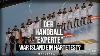 #HandballReview | War Island ein Härtest für die Deutsche Handball Nationalmannschaft? #HandballPULS