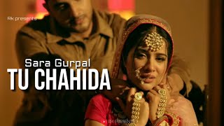 CHAHIDA - Sara Gurpal New Punjabi Song | Jatti Nu Jatta Chahida | Whatsapp Status | RKPresents