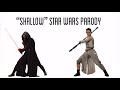 “Shallow” Star Wars Parody