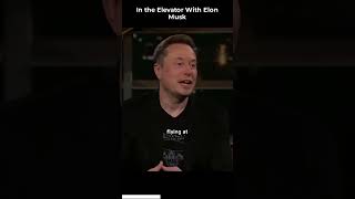 elon musk in the elevator with elon musk