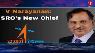 V. Narayanan Appointed New Space Secretary and ISRO Chief | T News