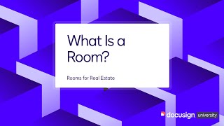 Docusign Rooms: What Is a Room?