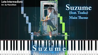 [Late-Intermediate] Suzume feat. Toaka - すずめの戸締まり Suzume | Piano Tutorial