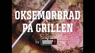 Oksemørbrad på grillen