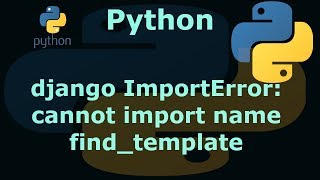 python django ImportError: cannot import name find_template
