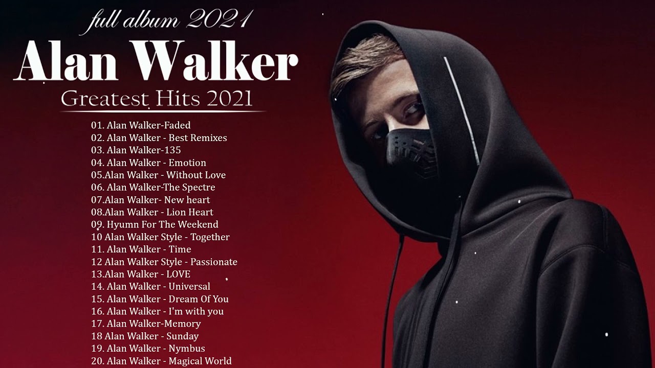 Alan Walker Greatest Hits Full Album 2021 - Alan Walker Best Songs 2021 ...