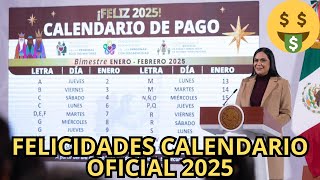 FELICIDADES Calendario OFICIAL de Pagos Enero 2025 Pensión Bienestar Adultos Mayores de 65 años