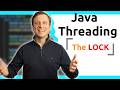 Java Multithreading - 8 - The Locking Framework