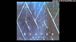 Montti - Reaper