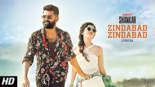 Zindabad Zindabad - Lyrical | Ismart Shankar | Ram Pothineni, Nidhhi Agerwal & Nabha Natesh
