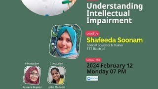 Understanding Intellectual Impairment | Shafeeda Soonam | Trainers Talk 05