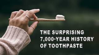 生活英語 ENJOY English 20230918(不敢相信！牙膏的前世今生~The Surprising 7,000-year History of Toothpaste)