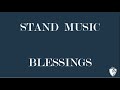 Stand Music--Blessings Lyric Video