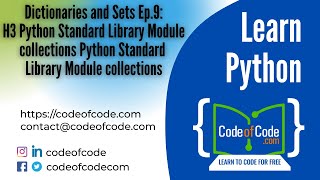 Learn Python | Chapter 06: Ep.9: H3 Python Standard Library Module collections | CodeOfCode