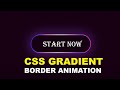 CSS Gradient Border Animation