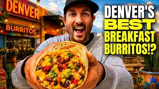 I Ranked Every Breakfast Burrito in Denver!