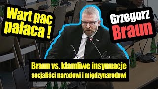 Grzegorz Braun vs. kłamliwe insynuacje. Socjaliści narodowi i międzynarodowi