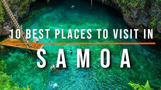 10 Best Places to Visit in Samoa | Travel Video | Travel Guide | SKY Travel