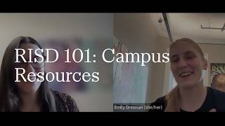 RISD 101: Campus Resources | RISD Undergraduate Admissions | 2025-2026