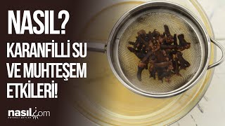 7 GÜNDE 3 KİLO VERDİREN VE MUHTEŞEM ETKİLERİ İLE SİZİ ŞAŞIRTACAK KARANFİLLİ SU VE FAYDALARI! #sağlık