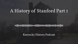 A History of Stanford Part 1