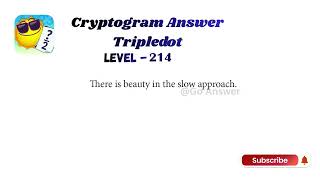 Cryptogram Tripledot Level 211 to 220 Answers | Cryptogram Tripledot Answer | Go Answer