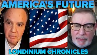 The Future of America | Londinium Chronicles | John Batchelor \u0026 Michael Vlahos