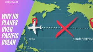 why planes don't fly over pacific ocean | ஏன் விமானங்கள் பசிபிக் பெருங்கடலில் பறப்பதில்லை | Tamil