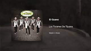 El Guano – Los Tucanes De Tijuana (Audio Oficial)