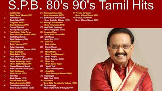 S.P. Balasubrahmanyam Tamil 80's 90's Hits | S.P.B. Super Hit Songs | R.I.P to the Legendary Singer