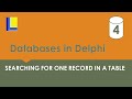 Databases in Delphi - Searching for one record in a table