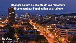 Heatzy PILOTE - Changer l'allure de chauffe de vos radiateurs via l'application smartphone