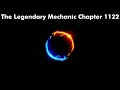 the legendary mechanic chapter 1121 1140 english ln audiobook