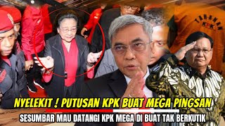 Nyelekit ! Putusan KPK Buat Mega Pingsan Sesumbar Mau datangi KPK Mega Di Buat Tak Berkutik