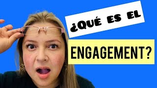 💥 ¿Qué es Engagement?😮