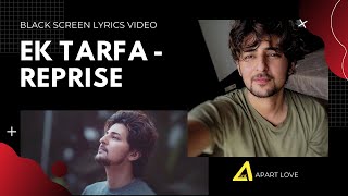 Ankhiyon Se Dariya | Darshan Raval | Ek Tarfa | Black Screen Lyrics Video