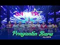 Pengantin Baru  ||  All Artis ||   NEW BARATA ||  Live Cakung Jakarta Timur