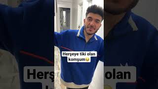 HERŞEYE TİKİ OLAN ADAM