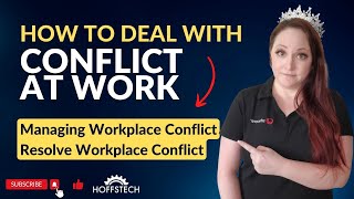 How to Resolve Conflict at Work | Conflict with Coworkers