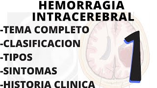 HEMORRAGIA INTRACRANEAL BIEN EXPLICADO