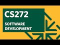 CS 272 - Software Development with Professor Sophie Engle