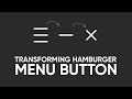 Transforming Hamburger Menu Button using HTML, CSS and JavaScript