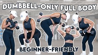 STEP BY STEP DB-ONLY FULL BODY WORKOUT